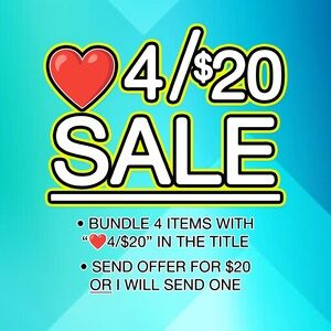 4 for $20 Sale